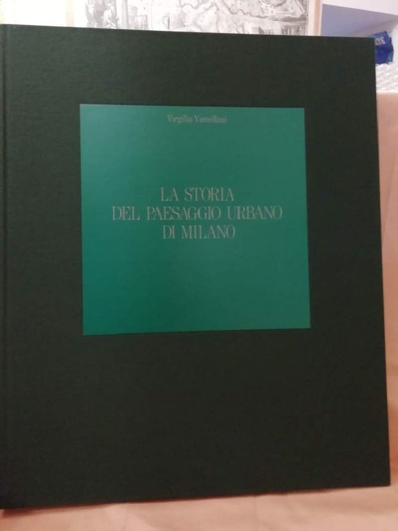 LA STORIA DEL PAESAGGIO URBANO DI MILANO(1988)