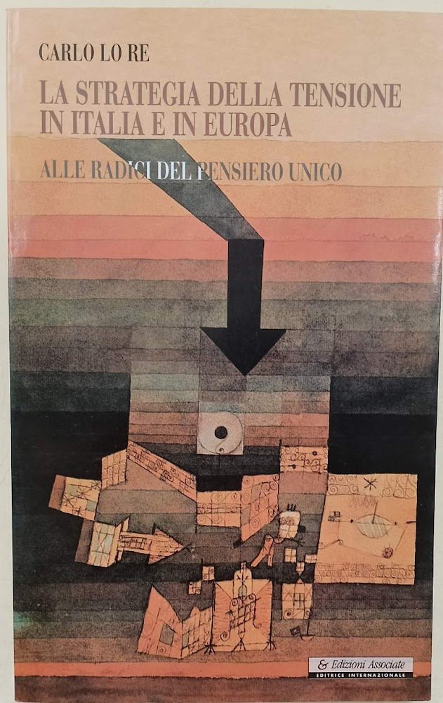 LA STRATEGIA DELLA TENSIONE IN ITALIA E IN EUROPA-ALLE RADICI …