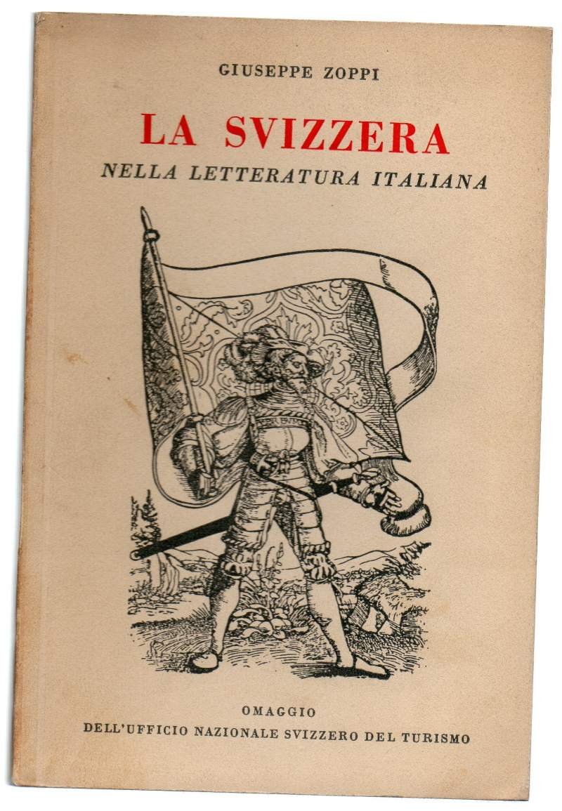 LA SVIZZERA NELLA LETTERATURA ITALIANA