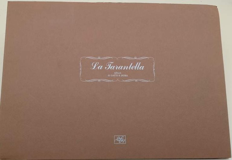 LA TARANTELLA-ALBUM DI GATTI E DURA(SENZA DATA)