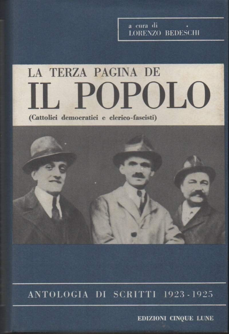 LA TERZA PAGINA DE IL POPOLO (Cattolici democratici e clerico-fascisti) …