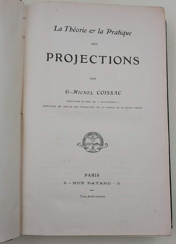 LA THEORIE ET LA PRATIQUE DES PROJECTIONS( '900)