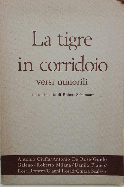 LA TIGRE IN CORRIDOIO VERSI MINORILI CON UN INEDITO DI …