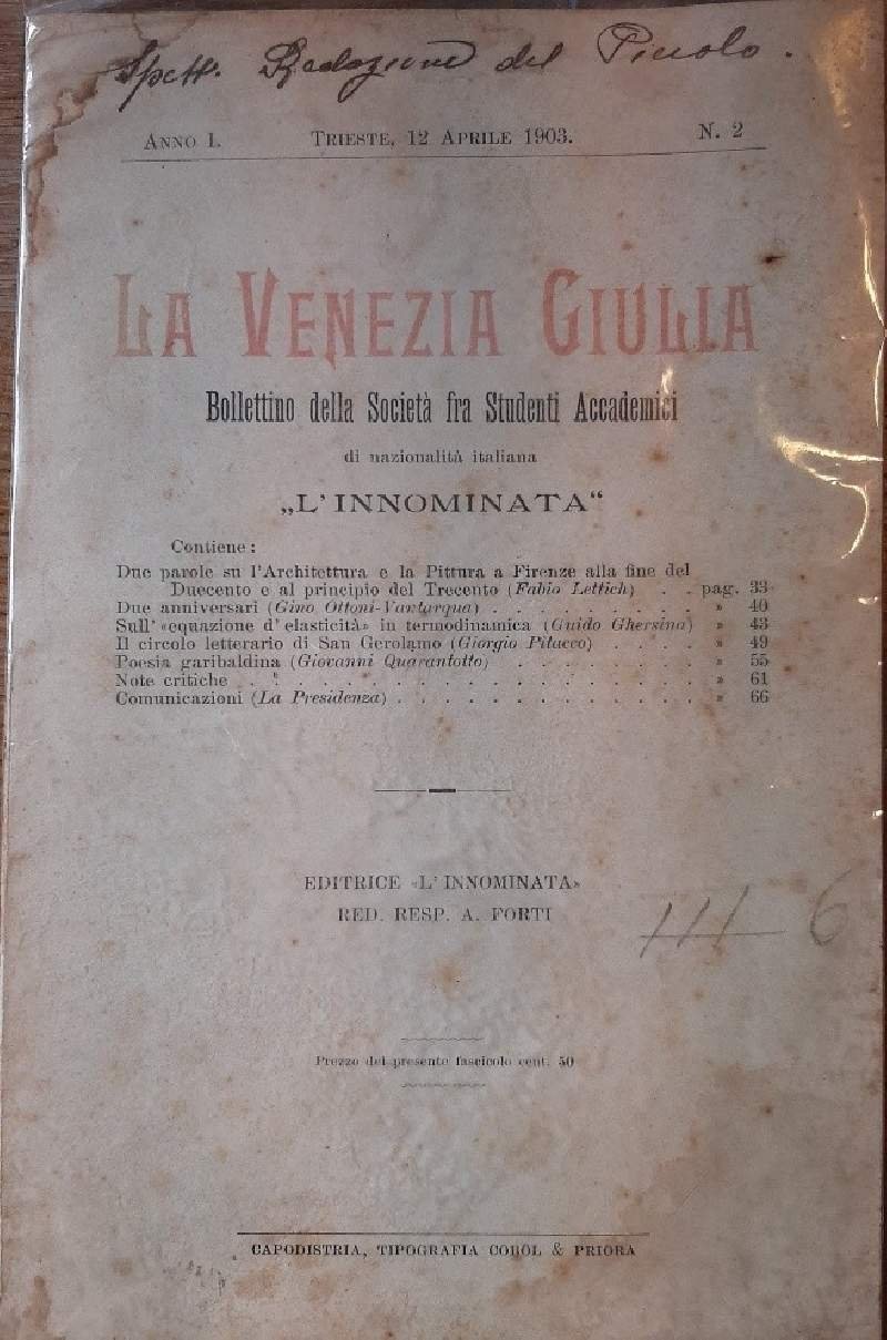LA VENEZIA GIULIA-BOLLETTINO DELLA SOCIETA' FRA STUDENTI ACCADEMICI DI NAZIONALITA' …