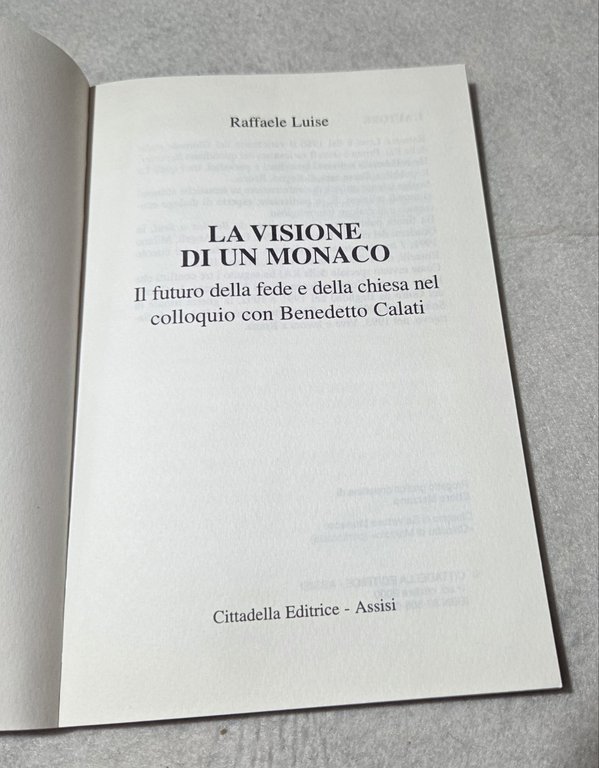 La visione di un monaco. Il futuro della fede e … | Immagine Gallery 2