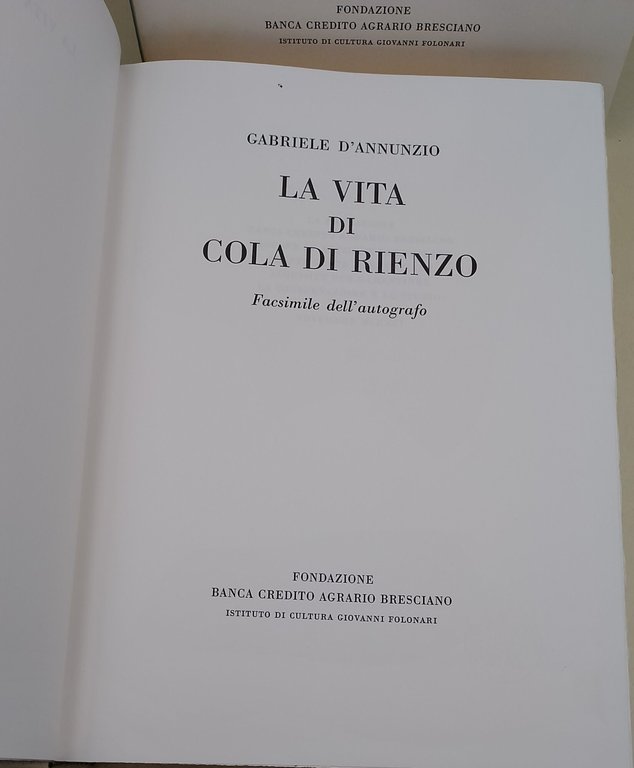 La vita di Cola di Rienzo-Facsimile dell'autografo