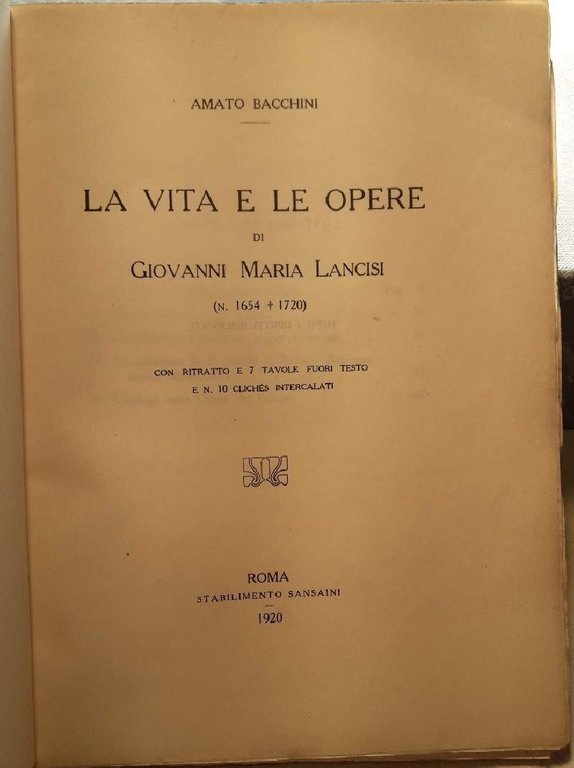LA VITA E LE OPERE DI GIOVANNI MARIA LANCISI(1654-1720)( 1920)