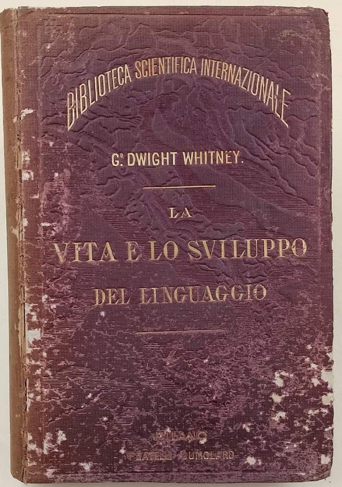 LA VITA E LO SVILUPPO DEL LINGUAGGIO( 1876)