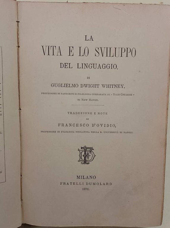 LA VITA E LO SVILUPPO DEL LINGUAGGIO( 1876)