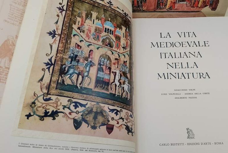 LA VITA MEDIOEVALE ITALIANA NELLA MINIATURA( 1966)