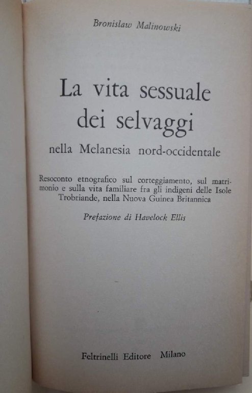 LA VITA SESSUALE DEI SELVAGGI NELLA MELANESIA NORD-OCCIDENTALE(1968)