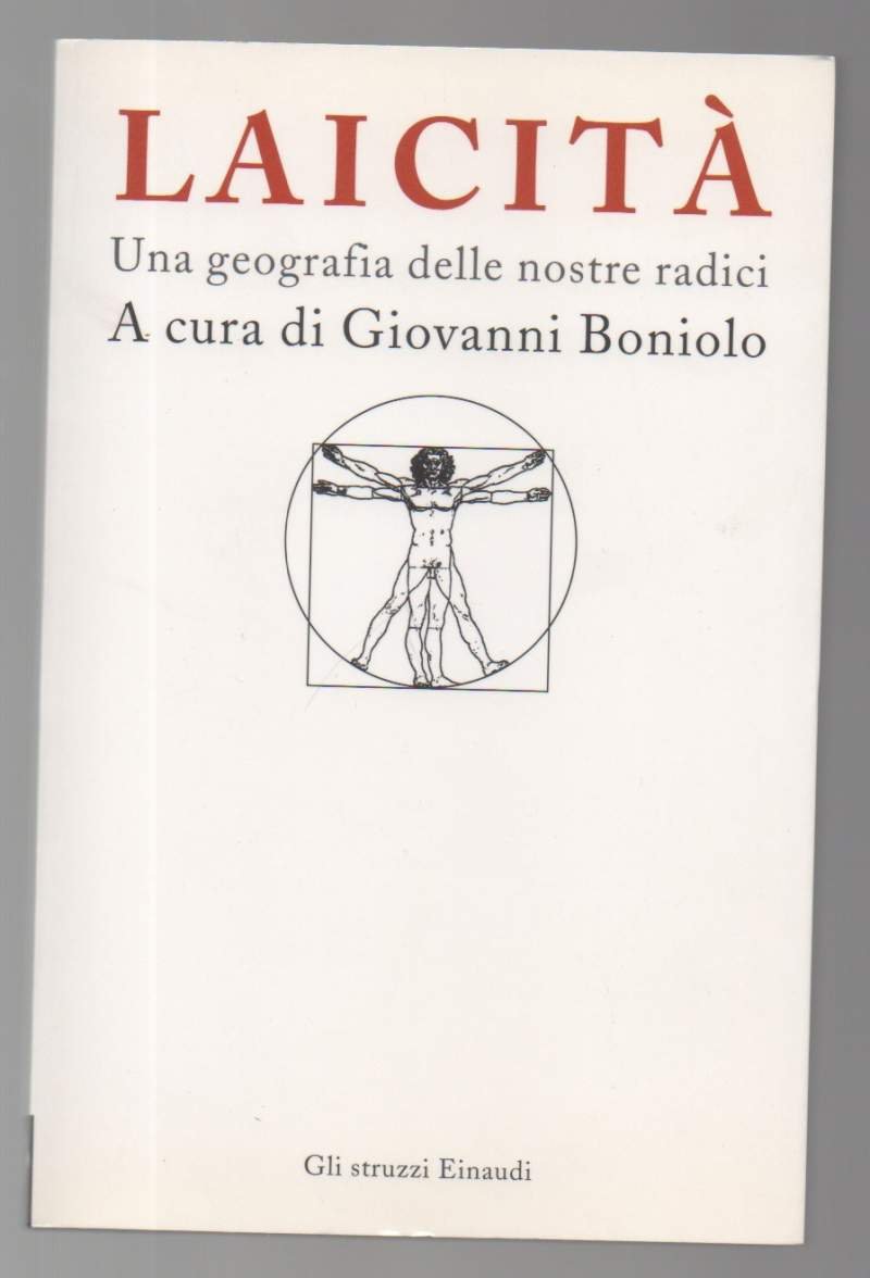 LAICITA' Una geografia delle nostre radici (2006)