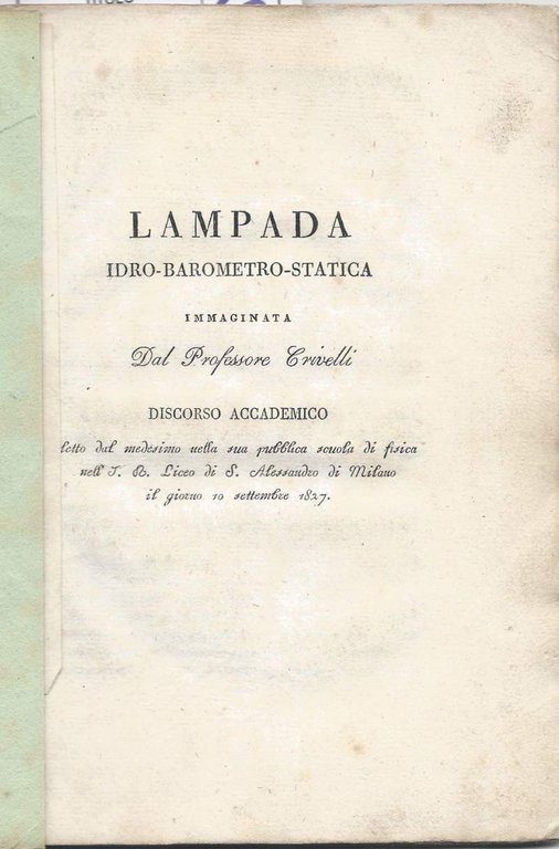 LAMPADA IDRO-BAROMETRO-STATICA IMMAGINATA DAL PROFESSORE CRIVELLI (1827) | Immagine Gallery 2
