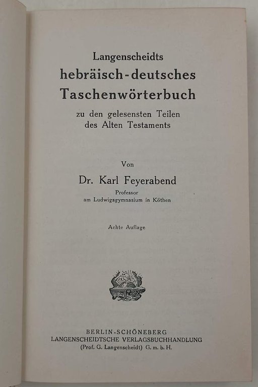 LANGENSCHEIDTS HEBRAISCH-DEUTSCHES TASCHENWORTERBUCH AUS DEN GELESENSTEN TEILEN DES ALTEN TESTAMENT(1912)
