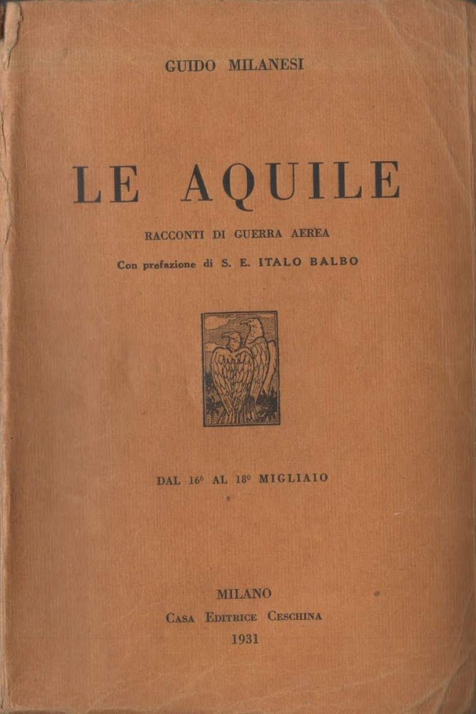 LE AQUILE RACCONTI DI GUERRA AEREA (1931)