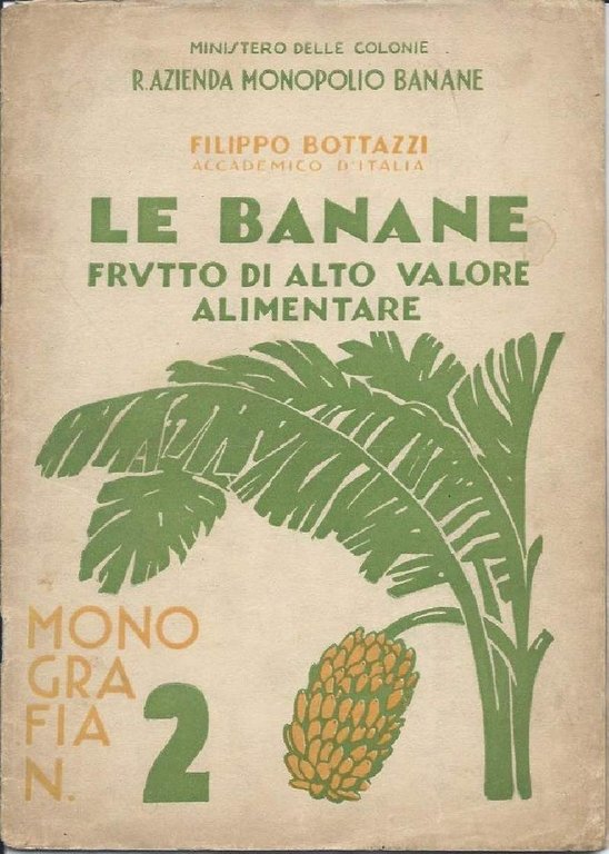 LE BANANE - Frutto di alto valore alimentare (1936)