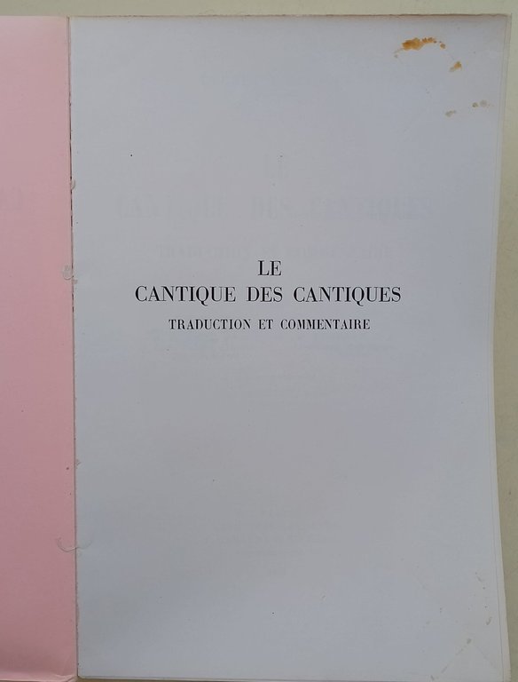 Le Cantique des Cantiques- traduction et commentaire