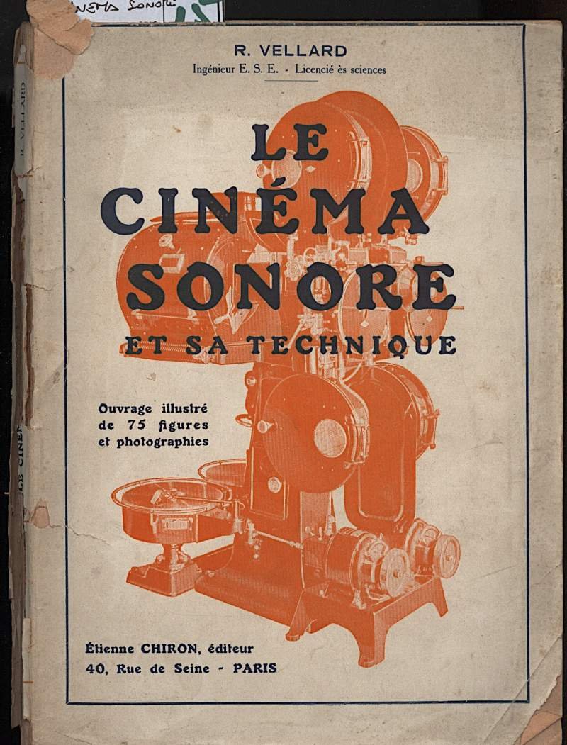 LE CINEMA SONORE ET SA TECHNIQUE