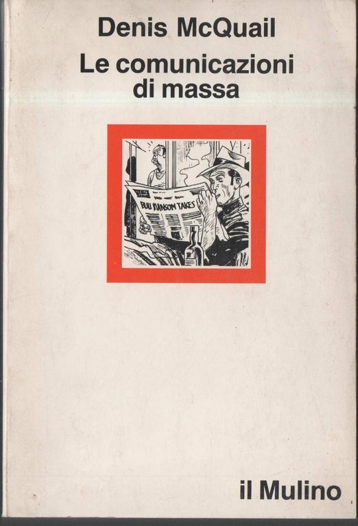 LE COMUNICAZIONI DI MASSA (1989)