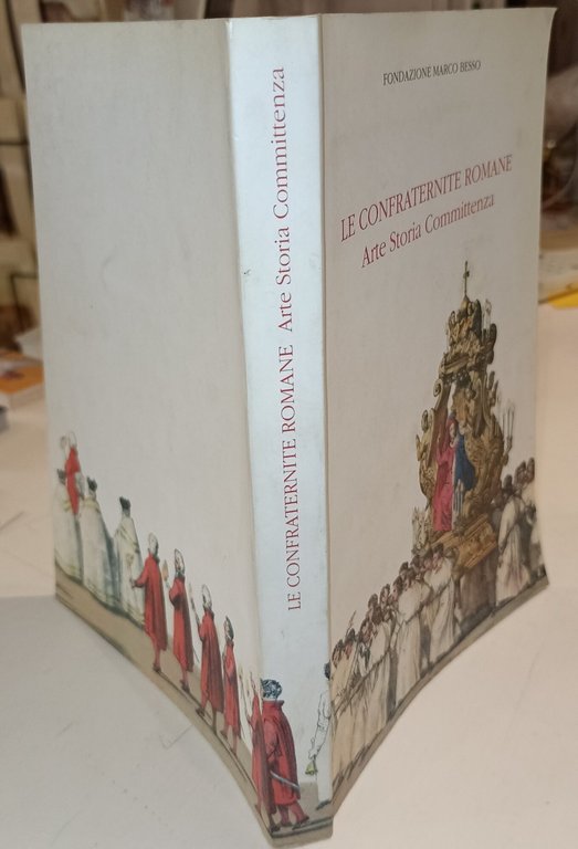 Le confraternite romane Arte Storia Committenza
