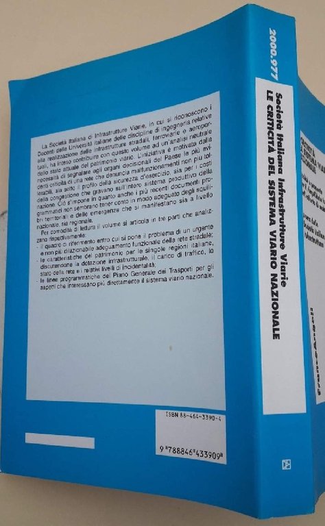 LE CRITICITA' DEL SISTEMA VIARIO NAZIONALE(2002)