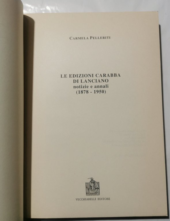 Le edizioni Carabba di Lanciano - Notizie e annali 1878/1950