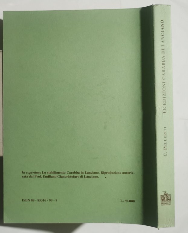 Le edizioni Carabba di Lanciano - Notizie e annali 1878/1950