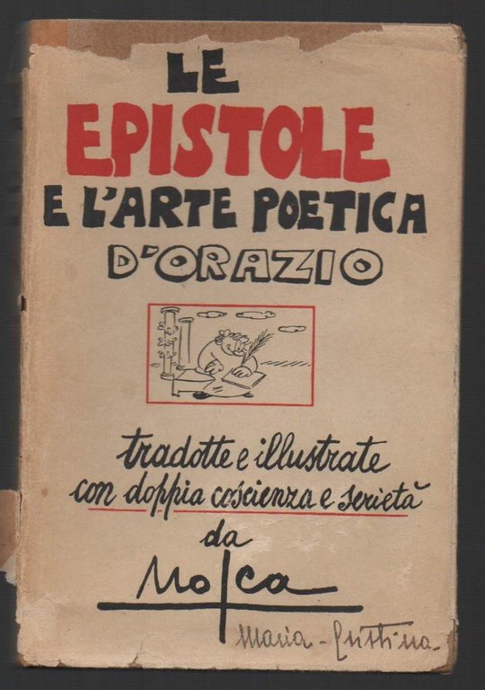 LE EPISTOLE E L'ARTE POETICA tradotte e illustrate con doppia …
