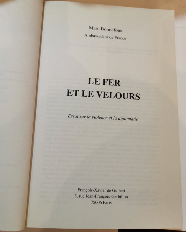 Le fer et le velours - Essai sur la violence …