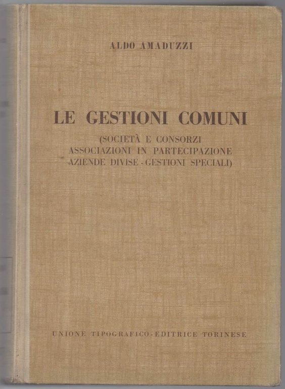 LE GESTIONI COMUNI-(Società e consorzi associazioni in partecipazione aziende diverse-gestioni … | Immagine Gallery 2