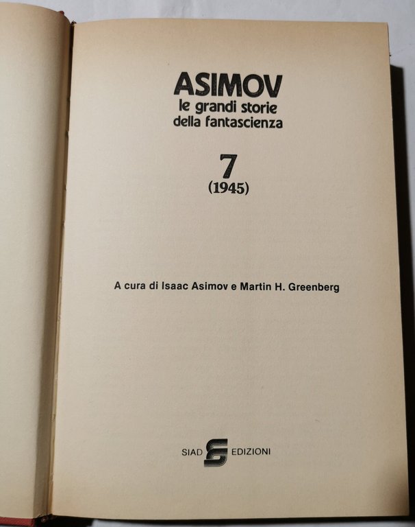 Le grandi storie della Fantascienza - 7- 1945