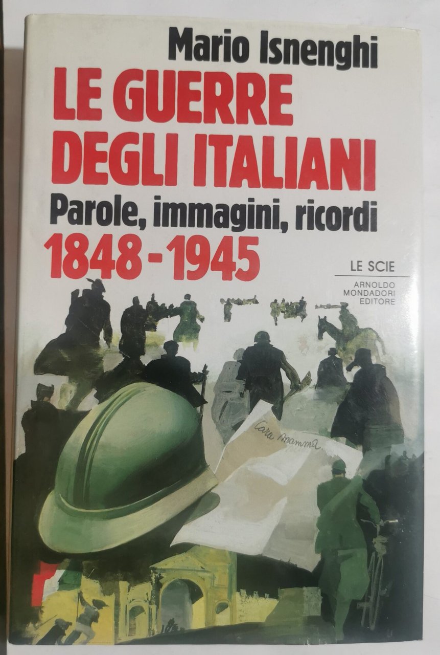 Le guerre degli italiani - Parole, immagini, ricordi 1848 - … | Immagine principale
