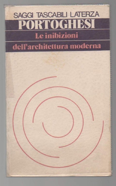 LE INIBIZIONI DELL'ARCHITETTURA MODERNA (1974)