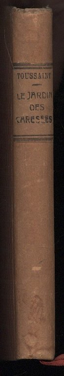 LE JARDIN DES CARESSES (1921)