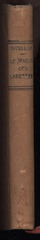LE JARDIN DES CARESSES (1921)