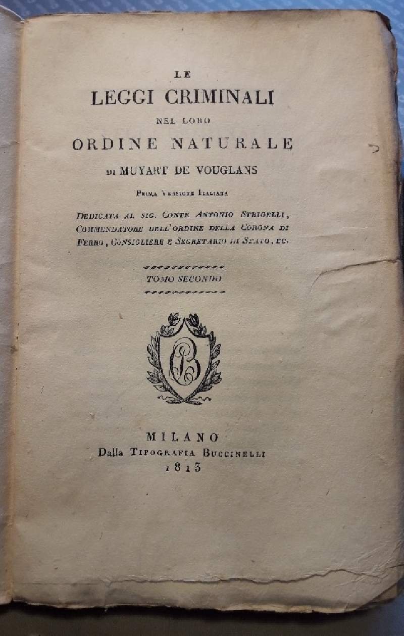 LE LEGGI CRIMINALI NEL LORO ORDINE NATURALE- VOL.IV -TOMO II( …