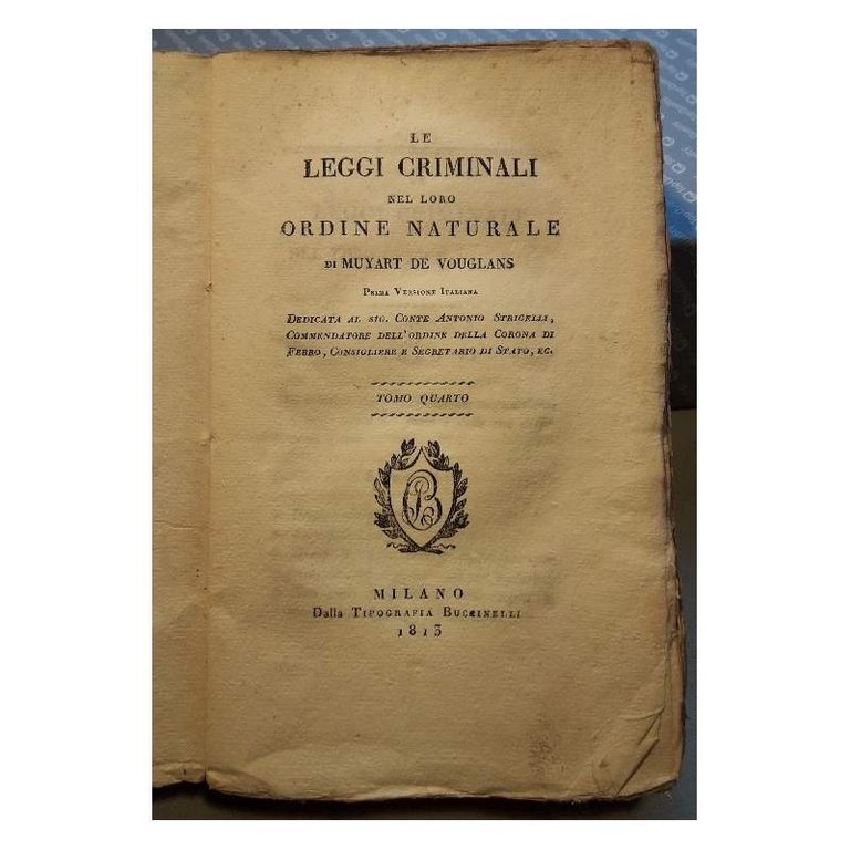 LE LEGGI CRIMINALI NEL LORO ORDINE NATURALE vol .VI- tomo …