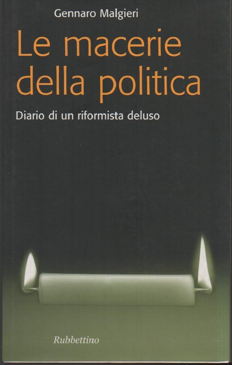 LE MACERIE DELLA POLITICA-Diario di un riformista deluso (2007) | Immagine principale