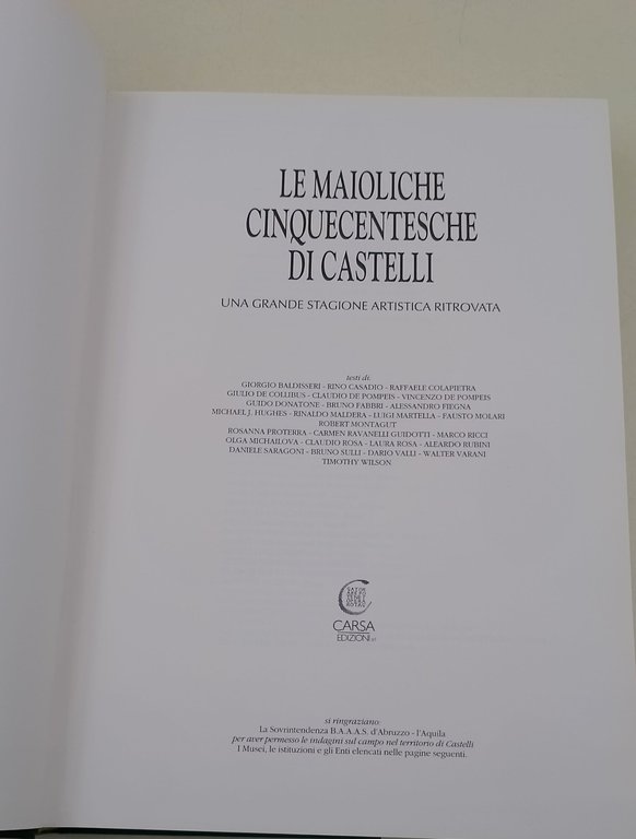 Le maioliche cinquecentesche di castelli-una grande stagione artistica ritrovata