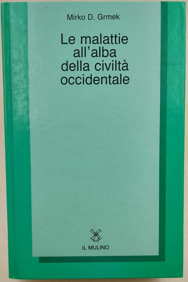 LE MALATTIE ALL'ALBA DELLA CIVILTA' OCCIDENTALE (1985)