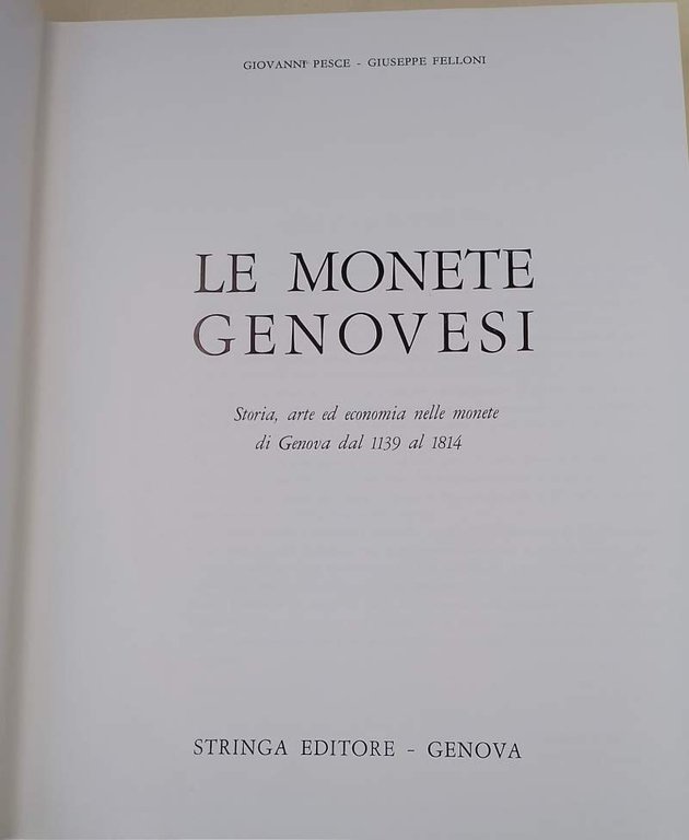 LE MONETE GENOVESI- IL CENTRO STORICO DI GENOVA( 1976/1978)