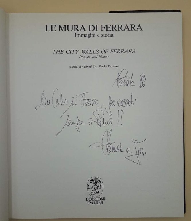 LE MURA DI FERRARA-IMMAGINI E STORIA/ THE WALLS OF FERRARA-IMAGES …