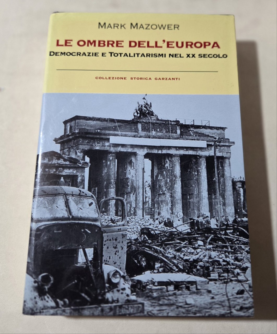 Le ombre dell'Europa. Democrazie e totalitarismi nel XX secolo