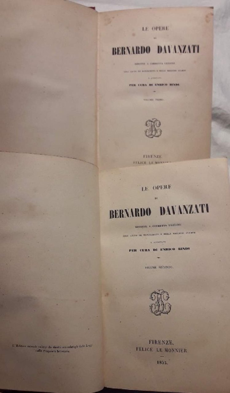 LE OPERE DI BERNARDO DAVANZATI- 2 VOLL.( 1853)