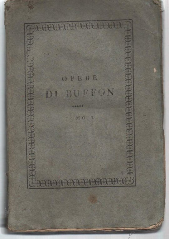 LE OPERE DI BUFFON-Volume I (1820)