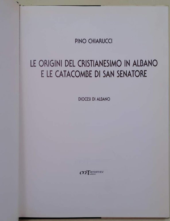LE ORIGINI DEL CRISTIANESIMO IN ALBANO E LE CATACOMBE DI …