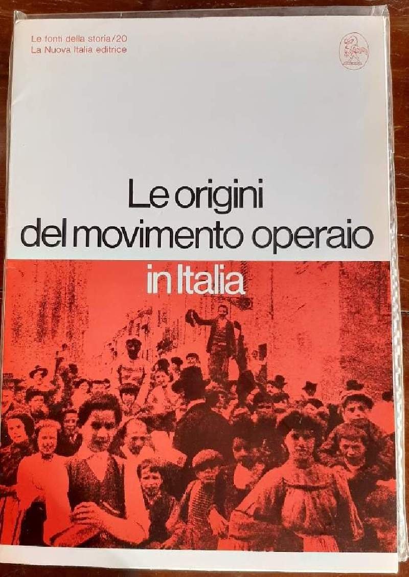 LE ORIGINI DEL MOVIMENTO OPERAIO IN ITALIA(1974)