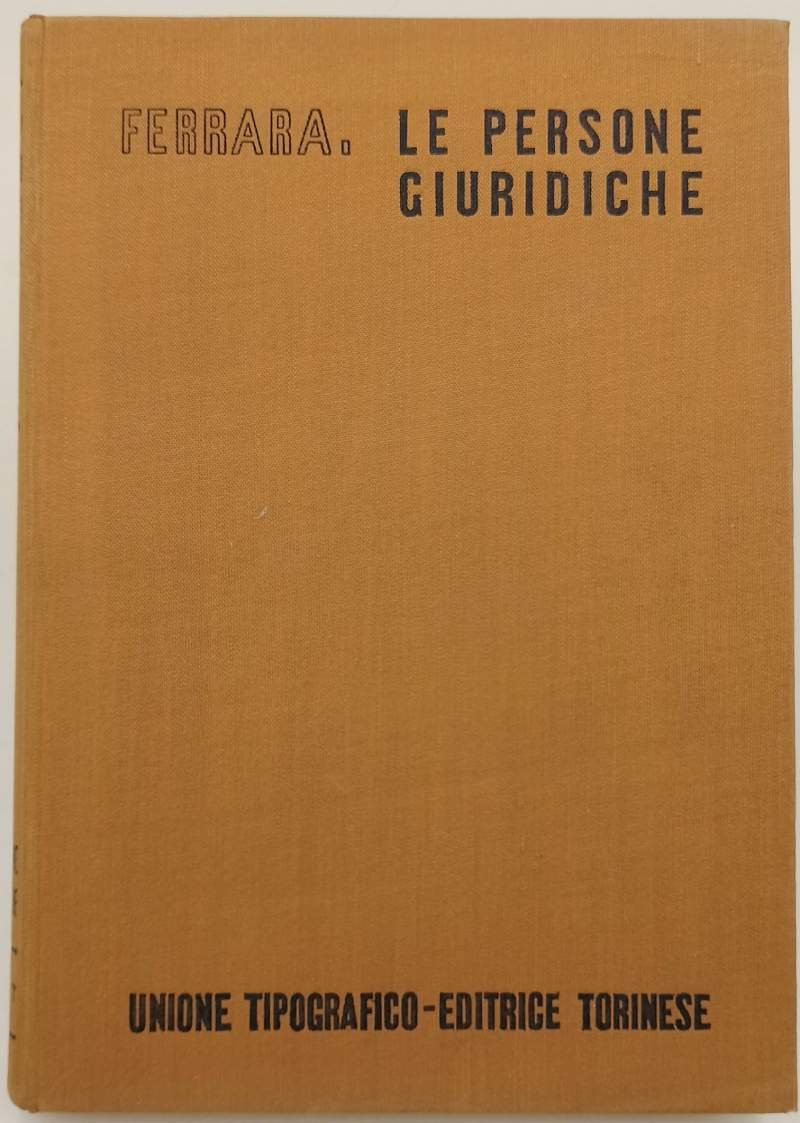 LE PERSONE GIURIDICHE- vol II tomo II( 1938)