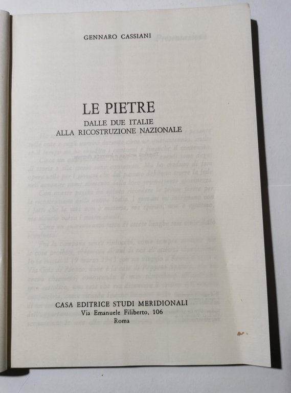 Le pietre - dalle due italie alla ricostruzione nazionale