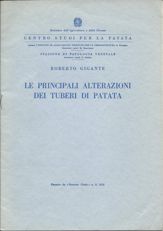 LE PRINCIPALI ALTERAZIONI DEI TUBERI DI PATATA (1956)